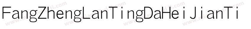 FangZhengLanTingDaHeiJianTi 1ttf字体转换